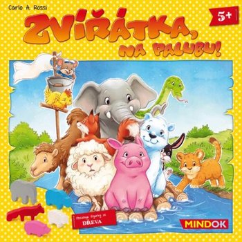 * Mindok Zvtka na palubu!